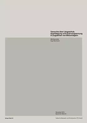 Couverture du produit · Versuche über Längsschub, Querbiegung und Quervorspannung in Zugplatten von Betonträgern (Institut für Baustatik. Versuchsberic