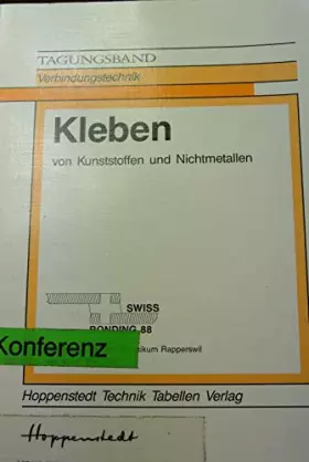 Couverture du produit · Tagungsband 'Kleben' Swiss Bonding 1988. Kleben von Kunststoffen und Nichtmetallen