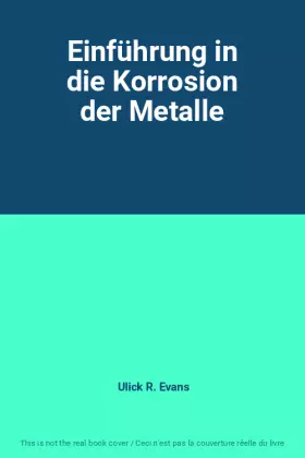 Couverture du produit · Einführung in die Korrosion der Metalle