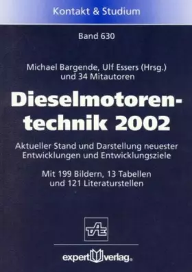 Couverture du produit · Dieselmotorentechnik 2002: Aktueller Stand und Darstellung neuester Entwicklungen (Kontakt & Studium)