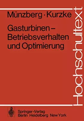 Couverture du produit · Gasturbinen - Betriebsverhalten und Optimierung (Hochschultext)