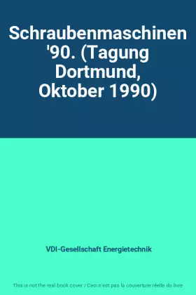 Couverture du produit · Schraubenmaschinen '90. (Tagung Dortmund, Oktober 1990)