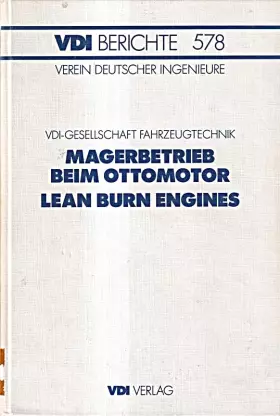 Couverture du produit · Magerbetrieb Beim Ottomotor: Tagung Wolfsburg, 3. Und 4. Dezember 1985  Lean Burn Engines