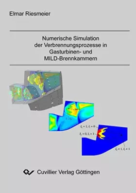 Couverture du produit · Numerische Simulation der Verbrennungsprozesse in Gasturbinen- und MILD-Brennkammern