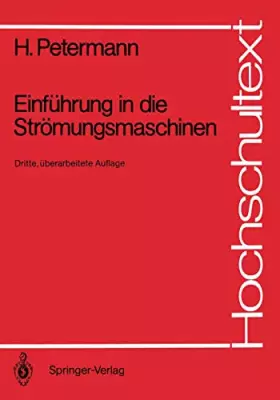 Couverture du produit · Einführung in Die Strömungsmaschinen (Hochschultext)
