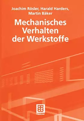 Couverture du produit · Mechanisches Verhalten der Werkstoffe