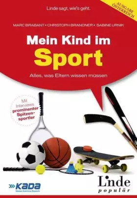 Couverture du produit · Mein Kind im Sport: Alles, was Eltern wissen müssen (Ausgabe Österreich)