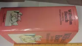 Couverture du produit · Die schönsten Bildergeschichten. Alles was Busch bekannt und berühmt gemacht hat