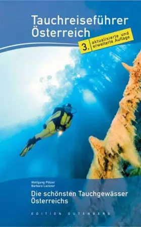 Couverture du produit · Tauchreiseführer Österreich: Die schönsten Tauchgewässer Österreichs (Edition Gutenberg)