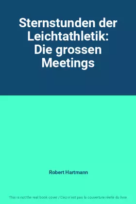 Couverture du produit · Sternstunden der Leichtathletik: Die grossen Meetings