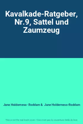 Couverture du produit · Kavalkade-Ratgeber, Nr.9, Sattel und Zaumzeug