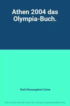 Couverture du produit · Athen 2004 das Olympia-Buch.
