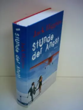 Couverture du produit · Stunde der Angst: Roman: Roman. Aus d. Engl. v. Stephan Steeger (Odeon (36))