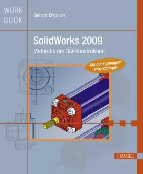Couverture du produit · SolidWorks 2009: Methodik der 3D-Konstruktion