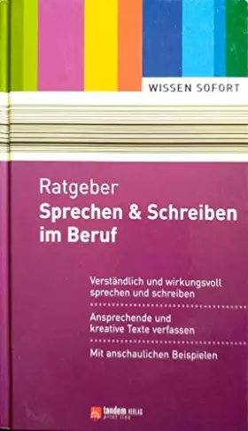 Couverture du produit · Sprechen & Schreiben im Beruf Ratgeber. Wissen sofort.
