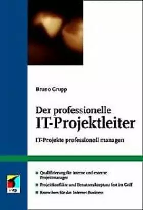 Couverture du produit · Der professionelle IT-Projektleiter.IT-Projekte professionell managen