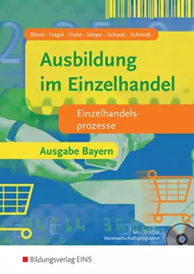 Couverture du produit · Ausbildung im Einzelhandel - Ausgabe Bayern: Einzelhandelsprozesse: Schülerband