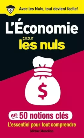 Couverture du produit · 50 notions clés sur l'économie pour les Nuls