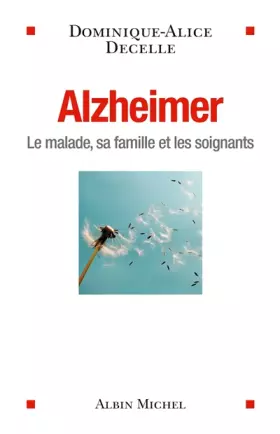 Couverture du produit · Alzheimer: Le malade, sa famille et les soignants