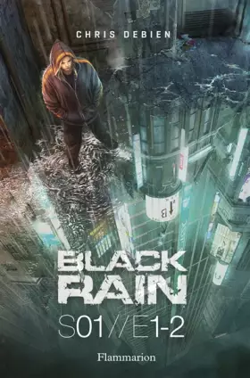 Couverture du produit · Black Rain Saison 1, Tomes 1 et 2 : L'Inside  The Lost Room