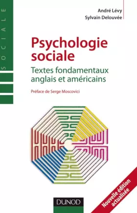 Couverture du produit · Psychologie sociale. Textes fondamentaux anglais et américains