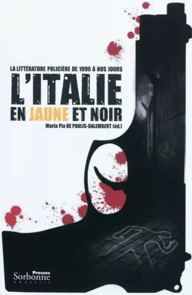 Couverture du produit · L'Italie en jaune et noir : La littérature policière de 1990 à nos jours