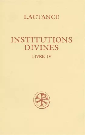 Couverture du produit · SC 377 Institutions divines, Livre IV