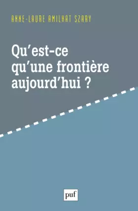 Couverture du produit · Qu'est-ce qu'une frontière aujourd'hui ?