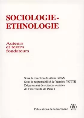 Couverture du produit · Sociologie-ethnologie. Auteurs et textes fondateurs