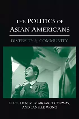 Couverture du produit · The Politics of Asian Americans: Diversity and Community