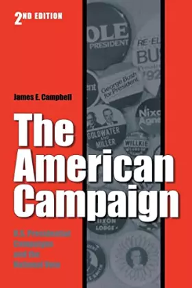 Couverture du produit · The American Campaign: U.S. Presidential Campaigns and the National Vote