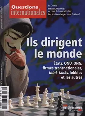 Couverture du produit · Questions internationales, n°63 : Ils dirigent le monde, États, ONU, ONG, firmes transnationales, think tanks, lobbies et les a