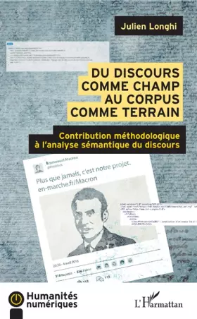 Couverture du produit · Du discours comme champ au corpus comme terrain: Contribution méthodologique à l'analyse sémantique du discours