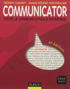Couverture du produit · Communicator - 6e éd. - Le guide de la communication d'entreprise - Ebook inclus