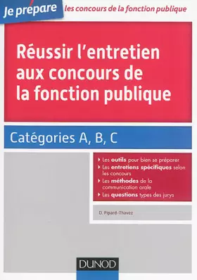 Couverture du produit · Réussir l'entretien aux concours de la fonction publique Catégories A, B et C: Catégories A, B et C