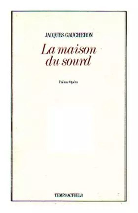 Couverture du produit · La Maison du sourd : Poème opéra