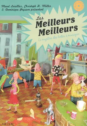 Couverture du produit · Les Meilleurs Meilleurs : Le mystère de la boite à musique (1CD audio)