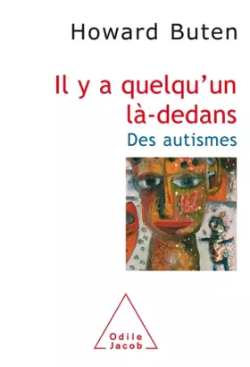 Couverture du produit · Il y a quelqu'un là-dedans : Des autismes