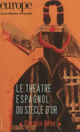 Couverture du produit · Europe, N° 1002, octobre 201 : Le Théâtre espagnol du siècle d'or