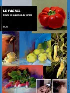 Couverture du produit · Le pastel fruits et légumes du jardin (0)