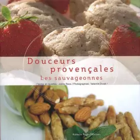 Couverture du produit · Douceurs provençales : Les sauvageonnes