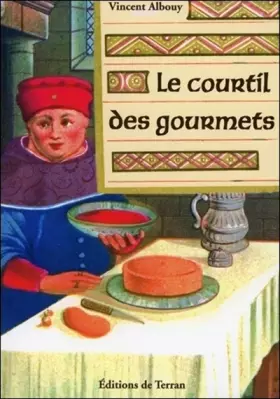 Couverture du produit · Le courtil des gourmets