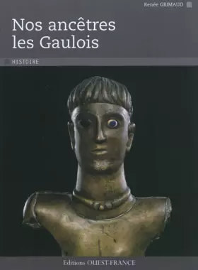 Couverture du produit · Nos ancêtres les Gaulois