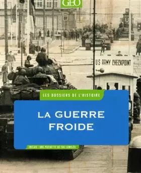 Couverture du produit · Les DOSSIERS de l'HISTOIRE - Guerre froide