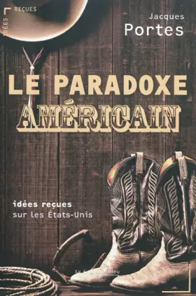 Couverture du produit · La Paradoxe américain