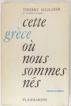 Couverture du produit · Cette Grèce où nous sommes nés