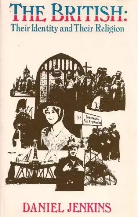 Couverture du produit · The British: Their Identity and Their Religion