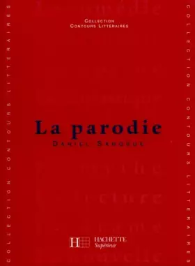 Couverture du produit · La Parodie - Livre de l'élève - Edition 1994