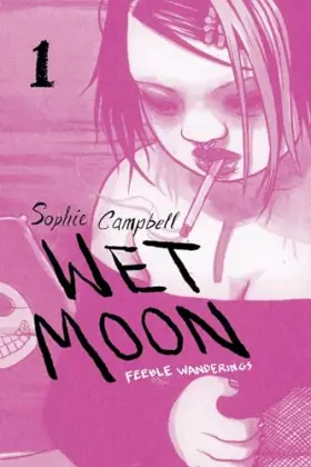 Couverture du produit · Wet Moon Vol. 1: Feeble Wanderings (1)