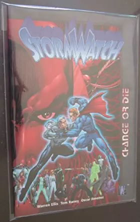 Couverture du produit · Change or Die (StormWatch, Vol. 3)